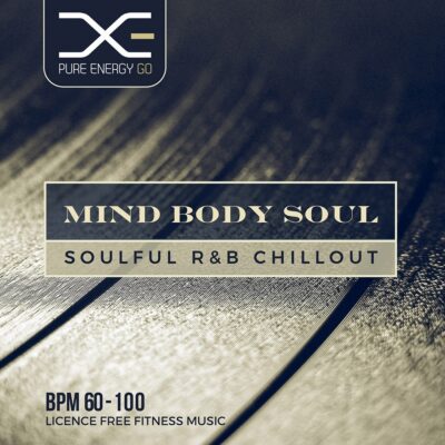 mind body soul soulful r&b chillout fitness workout