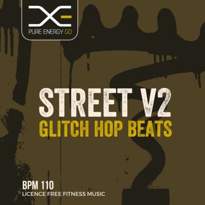 street 2 glitch hop beats fitness workout