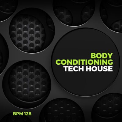 body conditioning tech house fitness workout
