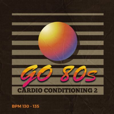 go 80s cardio conditioning 2 fitness workout